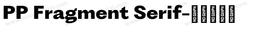 PP Fragment Serif字体转换
